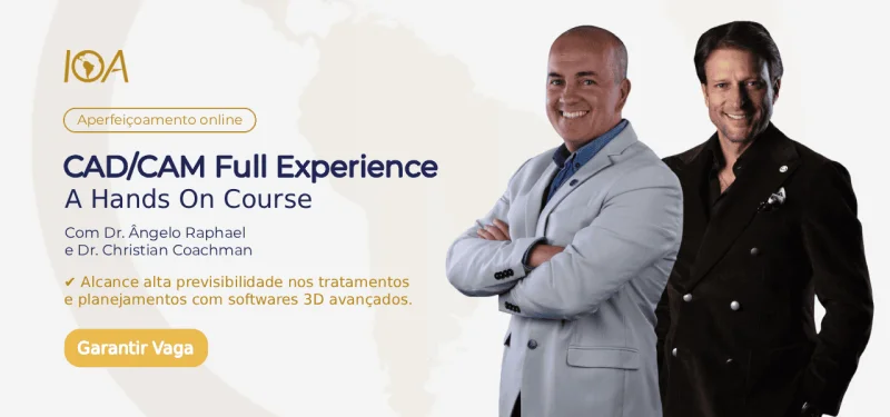 Curso online CAD CAM Full Experience com Dr. Ângelo Raphael e Dr. Christian Coachman para tratamentos e planejamentos 3D avançados